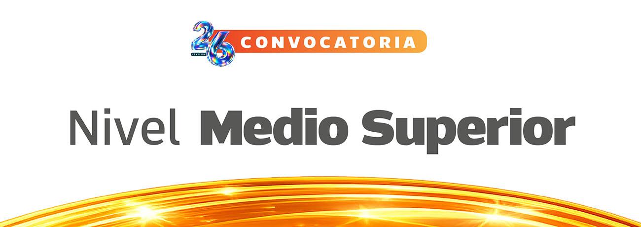 Convocatoria Nivel Medio Superior Admisión 2026